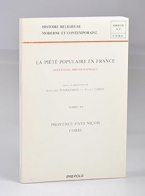La Piété Populaire en France. Répertoire Bibliographique. Tome V. Rouergue, Languedoc-Roussillon