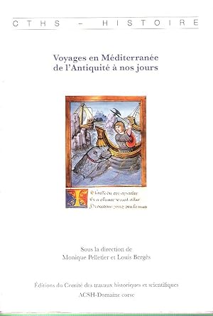 Voyages En Méditerranée De L'Antiquité à Nos Jours