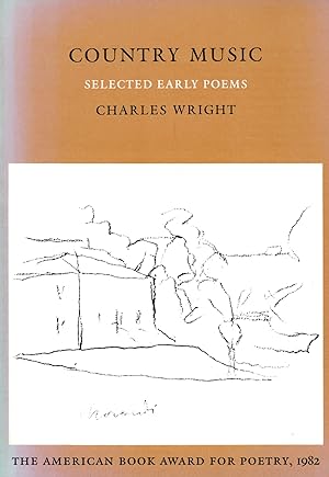 Country Music: Selected Early Poems
