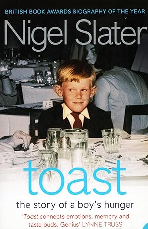 Toast : The Story Of A Boy's Hunger :