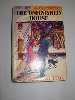 The Unfinished House (A Judy Bolton Mystery) (11)