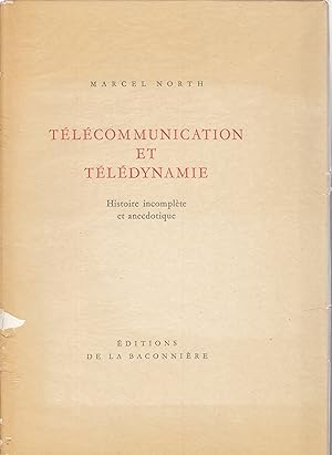 Télécommunication et Télédynamie. Histoire incomplète et anecdotique