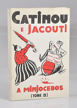 Catinou E Jacouti A Minjocebos - Tome II