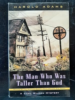 The Man Who Was Taller Than God (Carl Wilcox Mysteries)