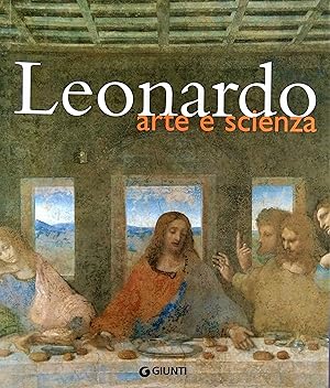 Leonardo: arte e scienza