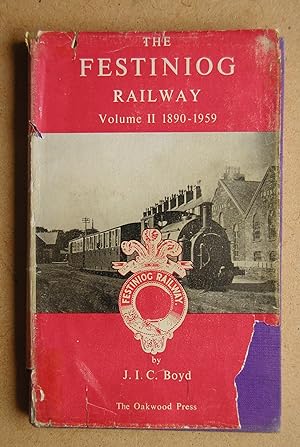 The Festiniog Railway. Volume 2. 1800-1899.