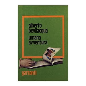 Alberto Bevilacqua - Umana avventura