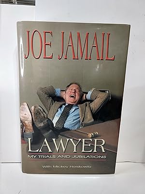 Lawyer: My Trials and Jubilations (SIGNED)