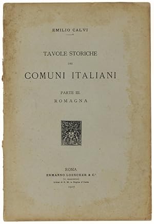 TAVOLE STORICHE DEI COMUNI ITALIANI. Parte III: ROMAGNA: