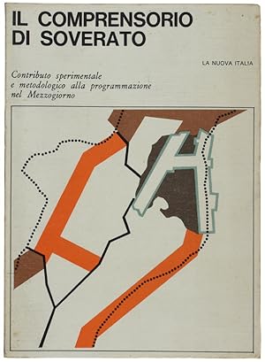 IL COMPRENSORIO DI SOVERATO. Contributo sperimentale e metodologico alla programmazione nel Mezzo...