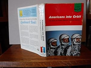Americans Into Orbit: The Story of Project Mercury