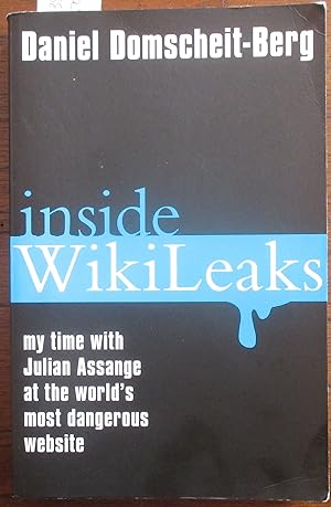 Inside WikiLeaks: My Time With Julian Assange at the World's Most Dangerous Website