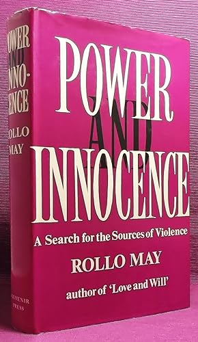 Power and Innocence: A Search for the Sources of Violence.