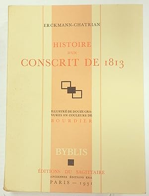 Histoire d'un conscrit de 1813. Avec douze gravures imprimées en couleurs de Bourdier.
