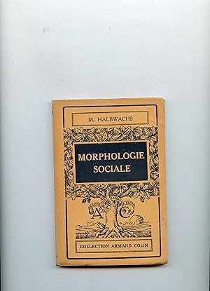 MORPHOLOGIE SOCIALE . 2° édition