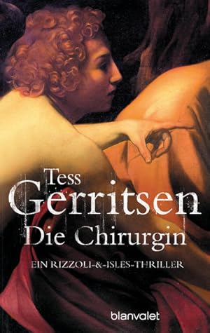 Die Chirurgin: Ein Rizzoli-&-Isles-Thriller (Rizzoli-&-Isles-Serie, Band 1)