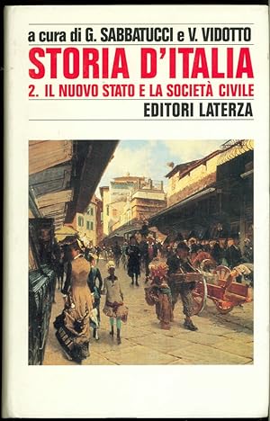 STORIA D' ITALIA (vol. 2 il nuovo stato e la societ civile 1861-1887)