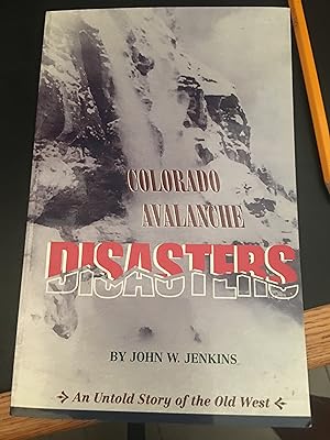 Colorado Avalanche Disasters