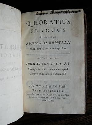 Q. Horatius Flaccus ad nuperam Richardi Bentleii editionem accurate expressus. Notas addidit Thom...