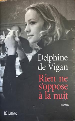 Rien ne s'oppose à la nuit (Littérature française) (French Edition)