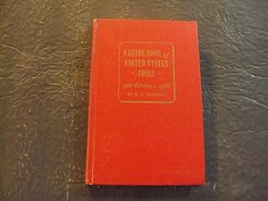 A Guide Book Of United States Coins 19th Ed hc 1966 Yeoman