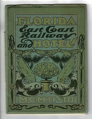 Florida east coast railway and hotels