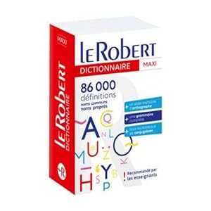 dictionnaire le Robert maxi langue française