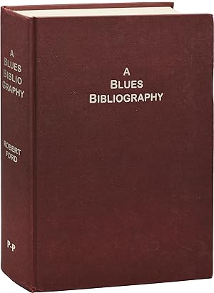 A Blues Bibliography: The International Literature of an Afro-American Music Genre