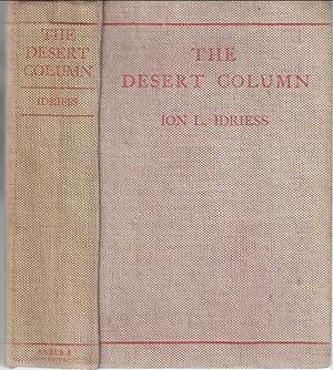 The Desert Column. Leaves From The Diary Of An Australian Trooper In Gallipoli, Sinai, And Palest...