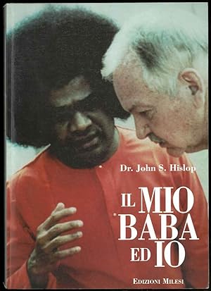 Il Mio Baba Ed Io. Traduzione di Mario Mazzoleni.