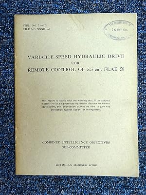CIOS File No. XXXII-63.Variable Speed Hydraulic Drive for Remote Control of 5.5cm Flak 58, German...