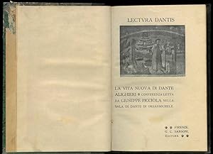 Lectura Dantis. La vita nuova, De Monarchia, Il Cnzoniere e Il convivio di Dante Alighieri. Confe...