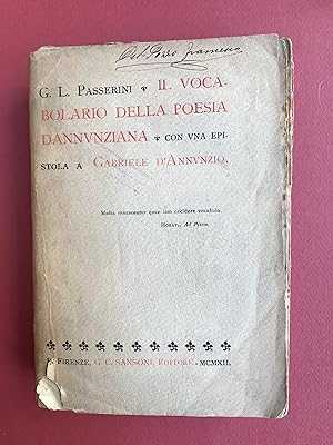 Il vocabolario della poesia D'Annunziana. Con una epistola a Gabriele D'Annunzio