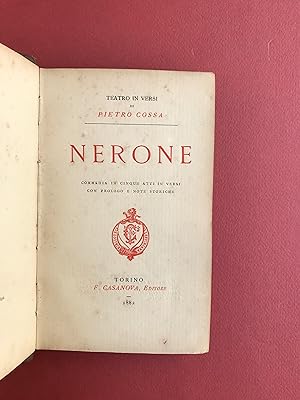 Nerone. Commedia in cinque atti in versi con prologo e note storiche