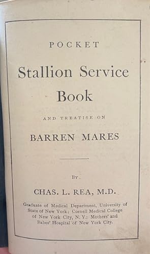 POCKET STALLION SERVICE BOOK and TREATISE on BARREN MARES (Ledger)
