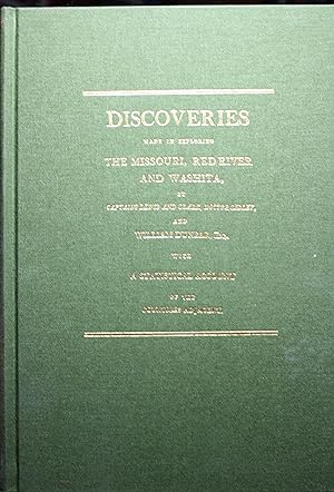 Jefferson's Western Explorations Discoveries Made in Exploring the Missouri, Red River and Washit...