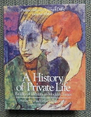 A HISTORY OF PRIVATE LIFE. V. RIDDLES OF IDENTITY IN MODERN TIMES.
