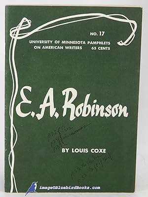 Edwin Arlington Robinson (Pamphlets on American Writers, Number 17)