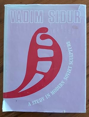 VADIM SIDUR A Study in Modern Soviet Sculpture