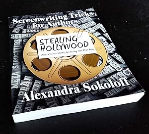 Screenwriting Tricks for Authors (and Screenwriters!): STEALING HOLLYWOOD: Story structure secret...