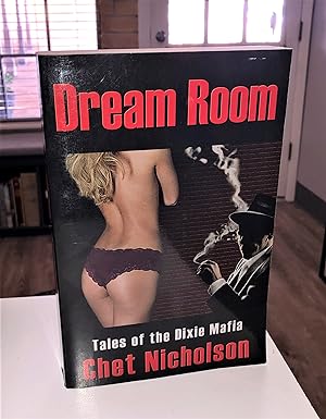Dream Room: Tales of the Dixie Mafia
