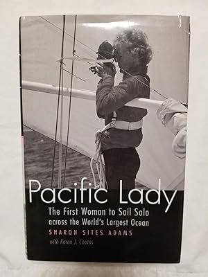 Pacific Lady - The First Woman to Sail Solo across the World's Largest Ocean Outdoor Lives Series