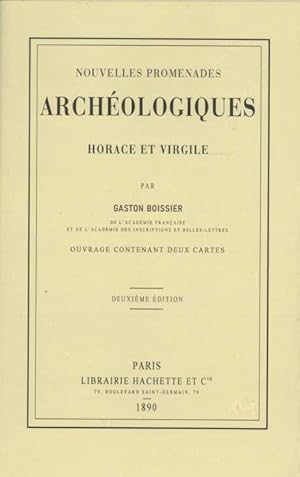 Nouvelles promenades archéologiques. Horace et Virgile