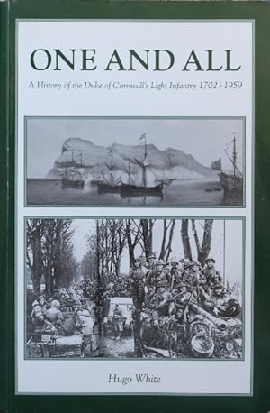 One and All : A History of the Duke of Cornwall's Light Infantry 1702-1959
