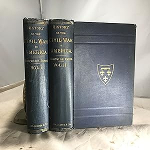 History of the Civil War in America in Two Volumes