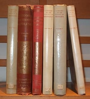 A History of Middlesex [ 6 Volumes ]. [ the Victoria History of the Counties of England Series ]