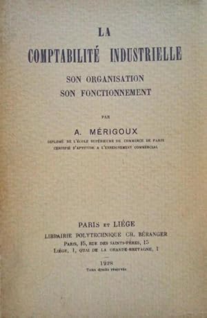 LA COMPTABILITÉ INDUSTRIELLE.