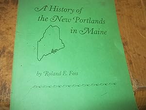 A History Of The New Portlands In Maine
