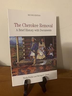 The Cherokee Removal: A Brief History with Documents, 2nd Edition