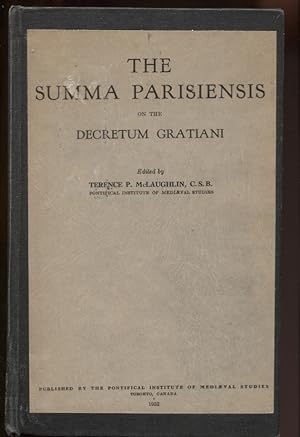 The Summa Parisiensis on the Decretum Gratiani